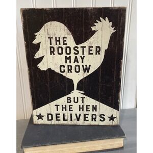 Primitives by Kathy Rooster May Crow Hen Delivers Wood Box Sign 8x10 Farmhouse